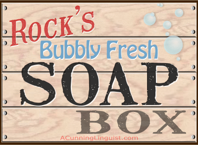 Rock's Soap Box